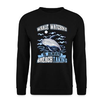 Whale Watching Is Always BREACHtaking - Unisex Pullover - Schwarz - Vorne - Alina (178cm) & Michal (187cm)