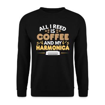 All I Reed Is Coffee And My Harmonica - Unisex Pullover - Schwarz - Vorne - Alina (178cm) & Michal (187cm)