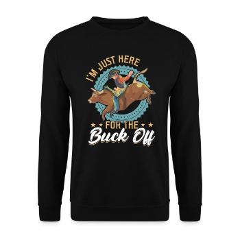 I'm Just Here For The Buck Off - Bull Rider - Unisex Pullover - Schwarz - Vorne - Alina (178cm) & Michal (187cm)