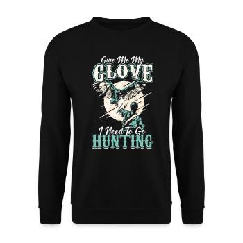 I Need To Go Hunting - Falconry - Unisex Sweatshirt - black - Front - Alina (178cm) & Michal (187cm)