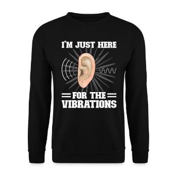 I'm Just Here For The Vibrations - Asl - Unisex Pullover - Schwarz - Vorne - Alina (178cm) & Michal (187cm)