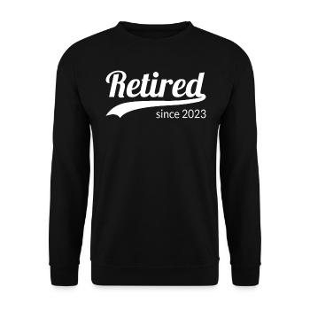 Im Ruhestand seit 2023 I - Unisex Pullover - Schwarz - Vorne - Alina (178cm) & Michal (187cm)