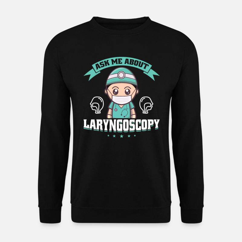 Ask Me About Laryngoscopy - Anesthesiologist - Unisex Pullover - Schwarz
