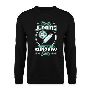 Juger silencieusement vos compétences chirurgicales - Sweat-shirt Unisexe - noir - Devant - Alina (178cm) & Michal (187cm)
