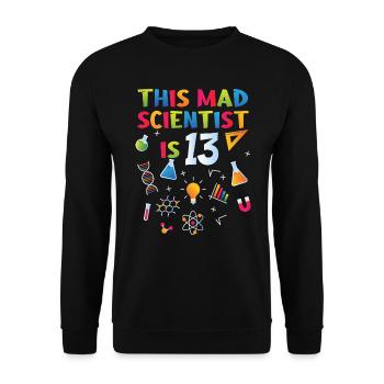 13th Birthday - Science Birthday - Unisex Sweatshirt - black - Front - Alina (178cm) & Michal (187cm)
