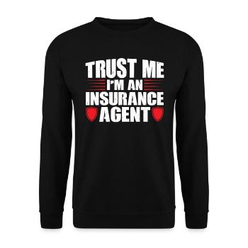 Faites-moi confiance - Je suis un agent d’assurance - Sweat-shirt Unisexe - noir - Devant - Alina (178cm) & Michal (187cm)