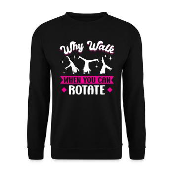 Pourquoi marcher quand vous pouvez tourner - Cartwheel - Sweat-shirt Unisexe - noir - Devant - Alina (178cm) & Michal (187cm)
