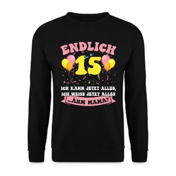 Endlich 15 - Ich kann jetzt alles - 15. Geburtstag - Unisex Pullover - Schwarz - Vorne - Alina (178cm) & Michal (187cm)