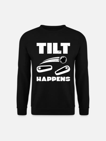 Tilt Happens - Pinball - Unisex Pullover - Schwarz