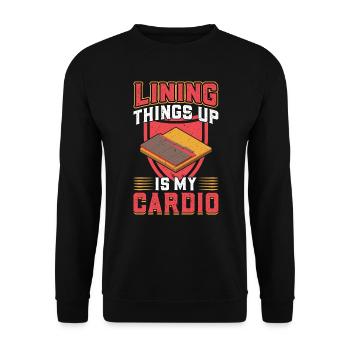 Lining Things Up Is My Cardio - Flooring Installer - Unisex Pullover - Schwarz - Vorne - Alina (178cm) & Michal (187cm)
