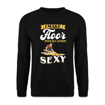 I Make Floor Installation Sexy -Flooring Installer - Unisex Pullover - Schwarz - Vorne - Alina (178cm) & Michal (187cm)