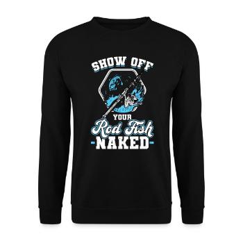 Montrez votre canne - Pêche - Sweat-shirt Unisexe - noir - Devant - Alina (178cm) & Michal (187cm)