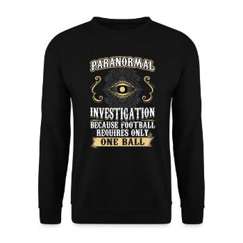 Paranormal Investigation - Ghost Investigator - Unisex Sweatshirt - black - Front - Alina (178cm) & Michal (187cm)