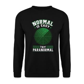 Normal est facile - Essayez Paranormal Ghost Investigator - Sweat-shirt Unisexe - noir - Devant - Alina (178cm) & Michal (187cm)