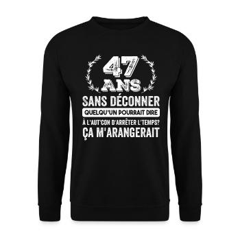 47 Ans Sans Déconner Cadeau D'anniversaire 47ans - Sweat-shirt Unisexe - noir - Devant - Alina (178cm) & Michal (187cm)