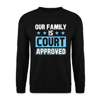 Unsere Familie Ist Vom Gericht Anerkannt Adoption - Unisex Pullover - Schwarz - Vorne - Alina (178cm) & Michal (187cm)