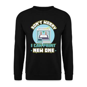 Don't worry, I can print new ones - 3D printing - Unisex Sweatshirt - black - Front - Alina (178cm) & Michal (187cm)