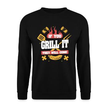 If You Grill It They Will Come BBQ Grillen - Unisex Sweatshirt - black - Front - Alina (178cm) & Michal (187cm)
