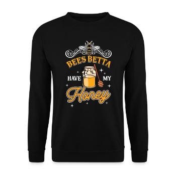 Bienen Imkern Bees Betta Have My Honey für Imker - Unisex Pullover - Schwarz - Vorne - Alina (178cm) & Michal (187cm)