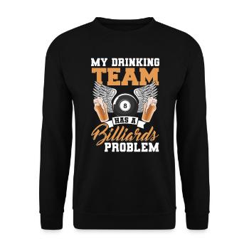 My drinking team has a billiards problem - Unisex Sweatshirt - black - Front - Alina (178cm) & Michal (187cm)