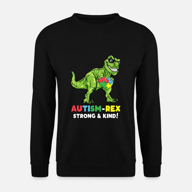 Autismus T-Rex Dino stark und nett Autist Geschenk - Unisex Pullover - Schwarz
