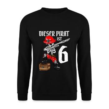 6 Jahre dabbing Pirat Junge 6. Geburtstag Geschenk - Unisex Pullover - Schwarz - Vorne - Alina (178cm) & Michal (187cm)
