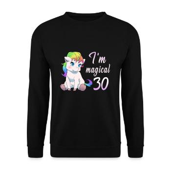 I'm magical 30 Einhorn 30. Geburtstag Geschenk - Unisex Pullover - Schwarz - Vorne - Alina (178cm) & Michal (187cm)