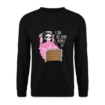I can see dead people Gift Death Grim Reaper - Unisex Sweatshirt - black - Front - Alina (178cm) & Michal (187cm)