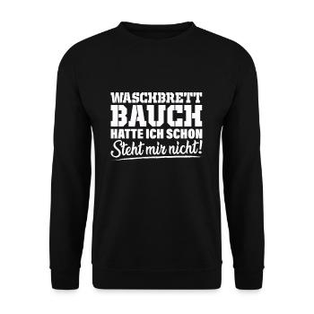 Waschbrettbauch steht mir nicht Geschenk Vater - Unisex Pullover - Schwarz - Vorne - Alina (178cm) & Michal (187cm)