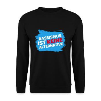 Racism is not an alternative against legal demo - Unisex Sweatshirt - black - Front - Alina (178cm) & Michal (187cm)