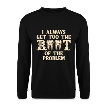 Always straight to the heart of the problem - Unisex Sweatshirt - black - Front - Alina (178cm) & Michal (187cm)