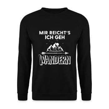 Mir reicht‘s ich geh wandern Berge Geschenk Fun - Unisex Pullover - Schwarz - Vorne - Alina (178cm) & Michal (187cm)