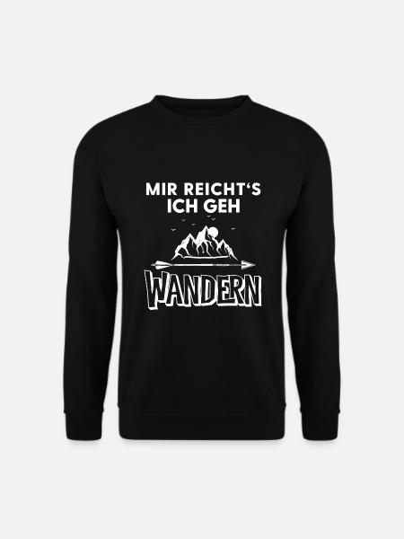 Mir reicht‘s ich geh wandern Berge Geschenk Fun - Unisex Pullover - Schwarz