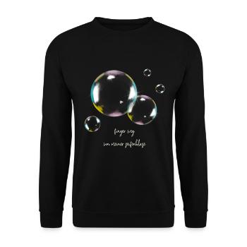 Finger weg von meiner Seifenblase, Soap Bubble - Unisex Pullover - Schwarz - Vorne - Alina (178cm) & Michal (187cm)