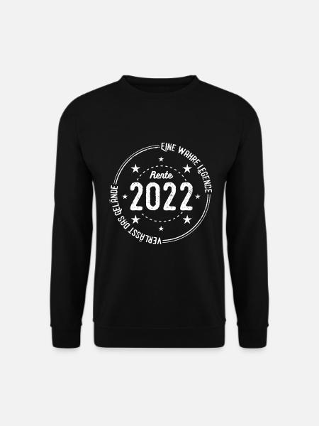 Rente 2022 Eine Legende Verlässt Das Gelände - Unisex Pullover - Schwarz