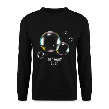 Don't Touch my bubble, soap bubble, vintage, art - Unisex Sweatshirt - black - Front - Alina (178cm) & Michal (187cm)