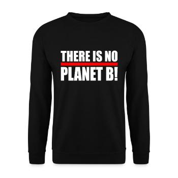 There is no planet B - Sweat-shirt Unisexe - noir - Devant - Alina (178cm) & Michal (187cm)