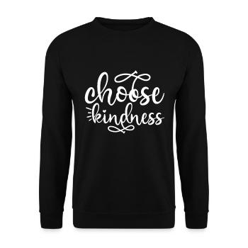 Choose Kindness - Unisex Sweatshirt - black - Front - Alina (178cm) & Michal (187cm)