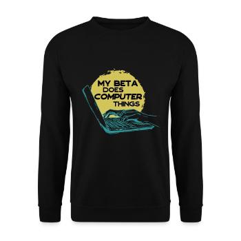 Mein Beta macht Computerdinge Programmierer - Unisex Pullover - Schwarz - Vorne - Alina (178cm) & Michal (187cm)