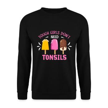 Les filles dures n’ont pas besoin de glace aux amandes - Sweat-shirt Unisexe - noir - Devant - Alina (178cm) & Michal (187cm)