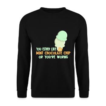 Either you like Mint Chocolate Chip or you - Unisex Sweatshirt - black - Front - Alina (178cm) & Michal (187cm)