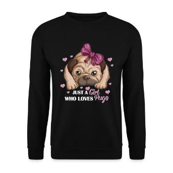 Just a Girl who loves Pugs Hunderasse Mops Herz - Unisex Pullover - Schwarz - Vorne - Alina (178cm) & Michal (187cm)