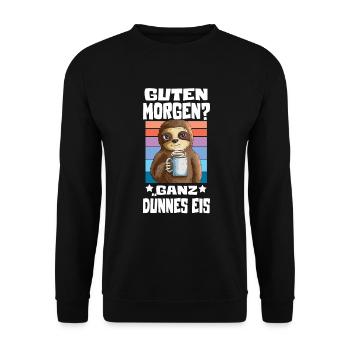Faultier will Kaffee Guten Morgen? Ganz dünnes Eis - Unisex Pullover - Schwarz - Vorne - Alina (178cm) & Michal (187cm)
