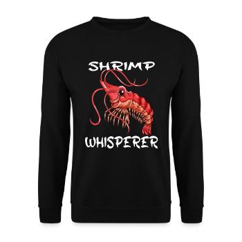 Shrimp Shrimp Whisperer Crayfish Crayfish Crustaceans - Unisex Sweatshirt - black - Front - Alina (178cm) & Michal (187cm)