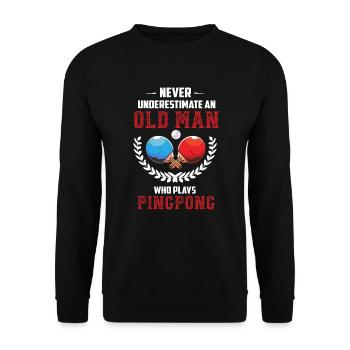 Ne sous-estimez pas un vieil homme au ping-pong - Sweat-shirt Unisexe - noir - Devant - Alina (178cm) & Michal (187cm)