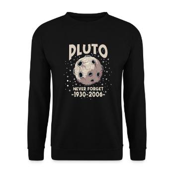 Pluto Never Forget 1930 – 2006 Zwergplanet Planet - Unisex Pullover - Schwarz - Vorne - Alina (178cm) & Michal (187cm)