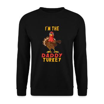 Cool Turkey Father Shirt I'm the Daddy Turkey - Unisex Sweatshirt - black - Front - Alina (178cm) & Michal (187cm)