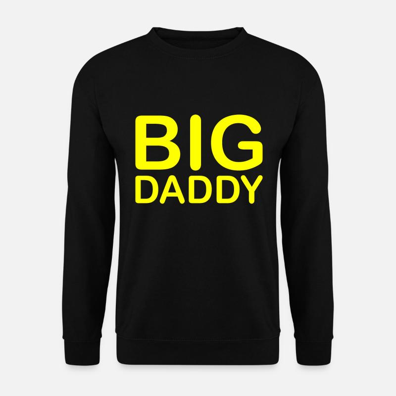 BIG DADDY - Unisex Sweatshirt - black