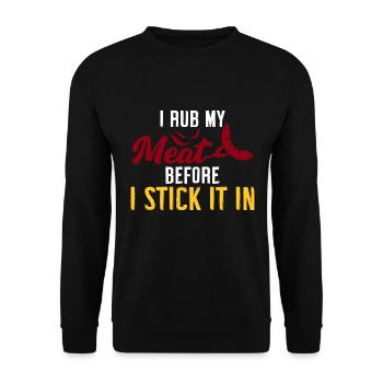 Ich Reibe Mein Fleisch Ein, Bevor Ich Es Auf Den - Unisex Pullover - Schwarz - Vorne - Alina (178cm) & Michal (187cm)