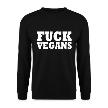 Fuck Vegans - Unisex Pullover - Schwarz - Vorne - Alina (178cm) & Michal (187cm)